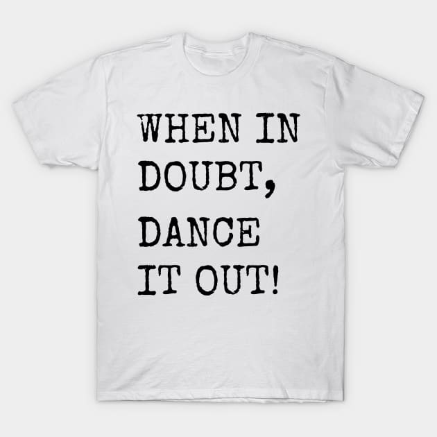 Grey's Anatomy Dance It Out T-Shirt Grey's Anatomy Dance It Out T-Shirt