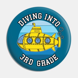 Diving Into 3rd Grade Submarine Back To School Pin