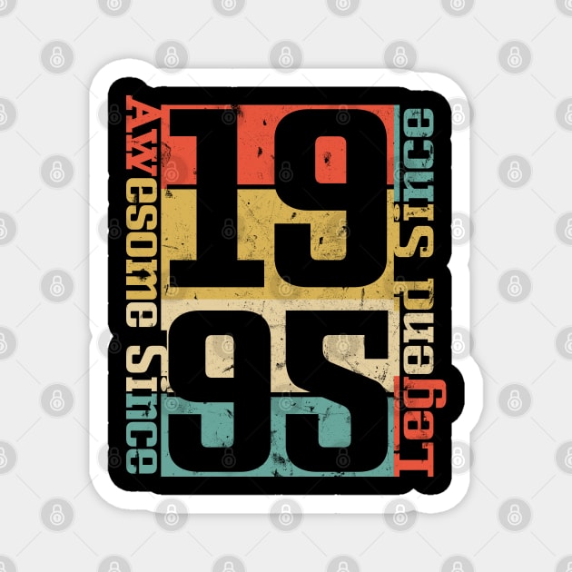 Awesome Since 1995. 25th Birthday Gift Idea Magnet by FromHamburg