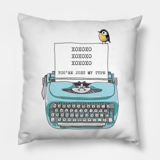 You’re Just My Type! Pillow