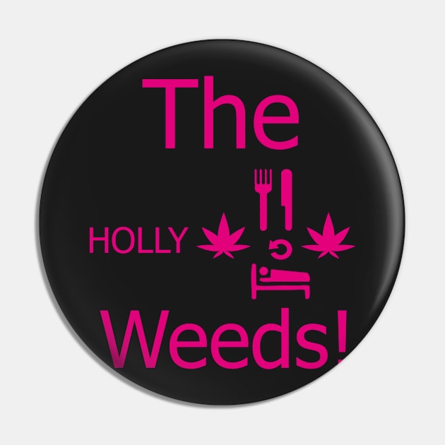 THE-HOLLY-WEEDS Pin by partjay