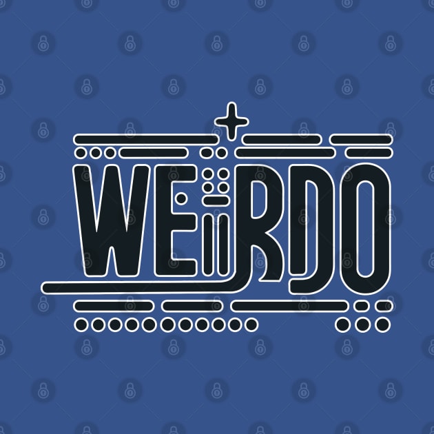 Weirdo - Minimalist Typography Design by diegotorres