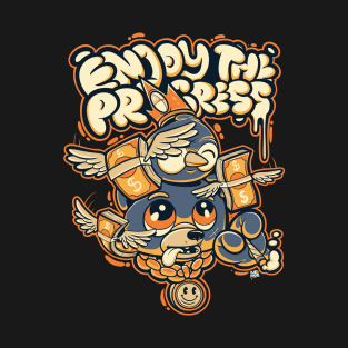 enjoy the progress T-Shirt