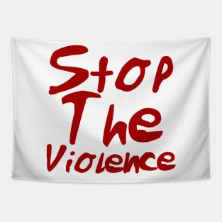 stop the violence Tapestry