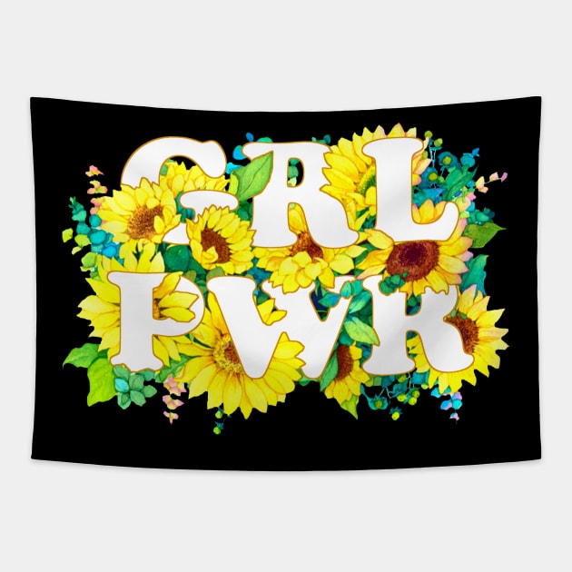 Girl Power Feminist Quotes Floral Sunflower Design Womens Gift Tapestry by Bezra