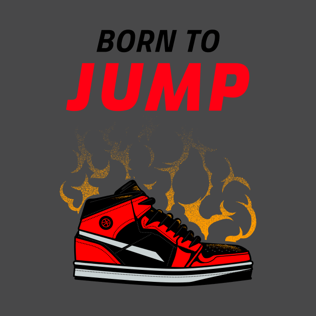 born to jump - basketball by WOAT