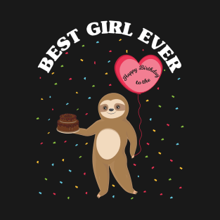 Happy birthday to the best girl ever, funny cute baby sloth holding a birthday cake T-Shirt