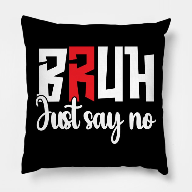 Just Say No - Anti-Drug Design Pillow by printalpha-art