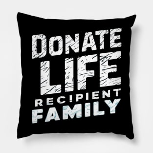 Donate Life Recipient Family Pillow