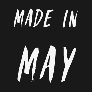 Made in May simple text design T-Shirt