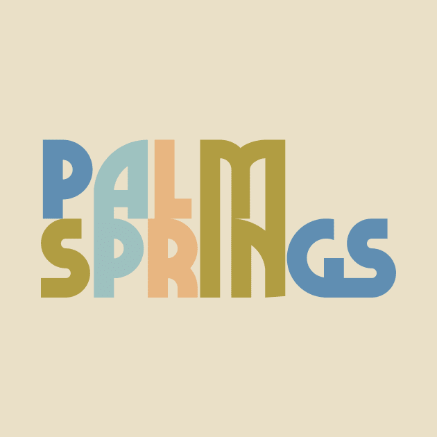 Palm Springs by hellojodes