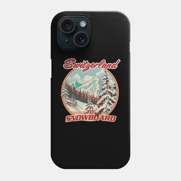 Switzerland To Snowboard Phone Case by nickemporium1