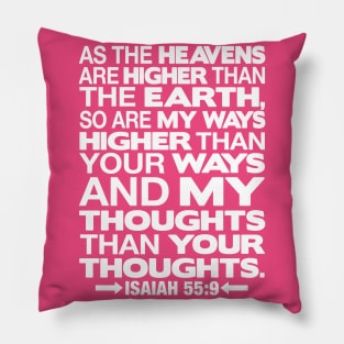 Isaiah 55:9 Heavens Are Higher Than The Earth Pillow