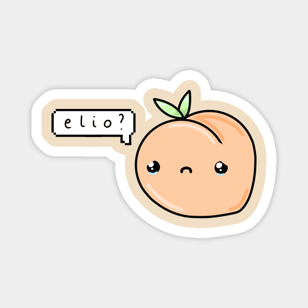 Elio Elio Elio Peach Magnet by kawaiiwithkarti