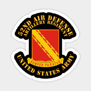 52nd Air Defense Artillery Regiment - US Army Magnet