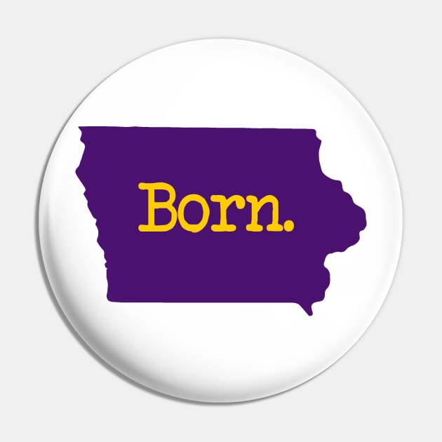 Iowa Born IA Pin by mindofstate