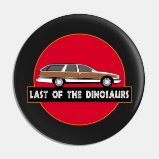 Last Of The Dinosaurs Pin