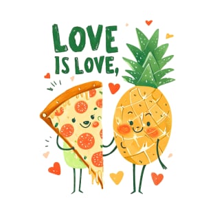 Love is Love: Hawaiian Pizza Dance Party T-Shirt