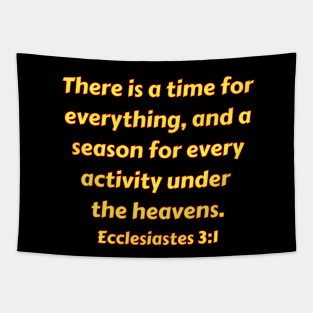 Bible Verse Ecclesiastes 3:1 Tapestry