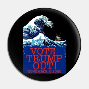 VOTE TRUMP OUT! (Blue Wave Version) Pin