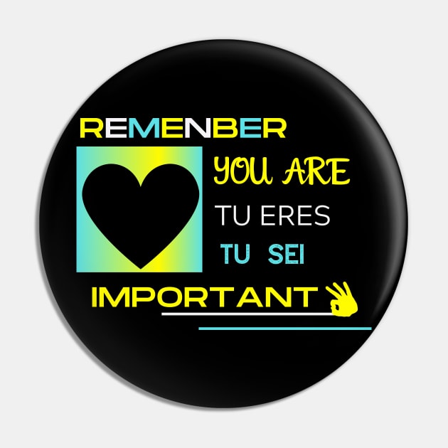 you are important Pin by crearty art