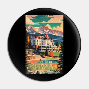 Haunted Places The Stanley Hotel Estes Park Colorado Pin