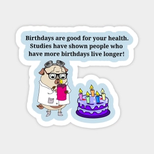 Birthday theory Magnet