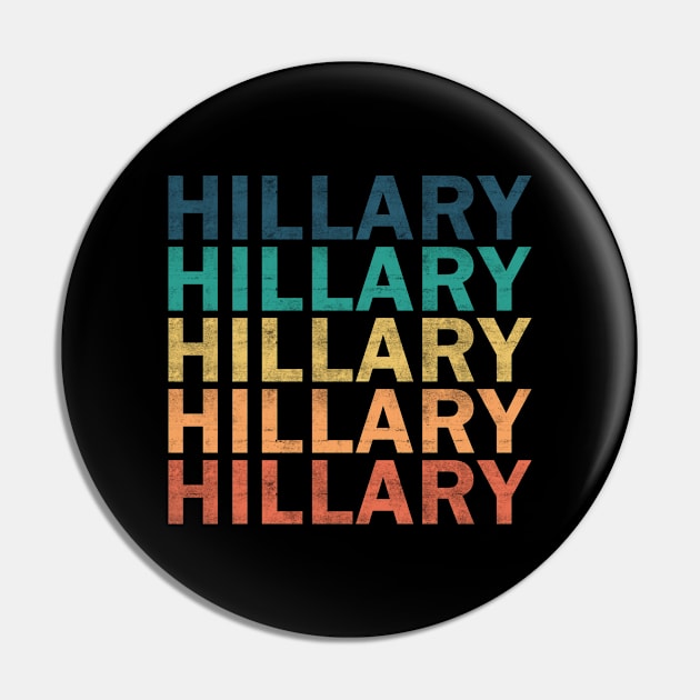 Hillary Name T Shirt - Hillary Vintage Retro Name Gift Item Tee Pin by henrietacharthadfield