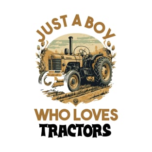 just a boy who loves tractors T-Shirt