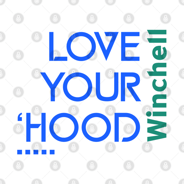 Love your hood Winchell Neighborhood Kalamazoo by KzooDesigns