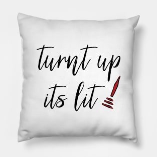 Turnt Up Its Lit Bachelor Bachelorette Party Pillow