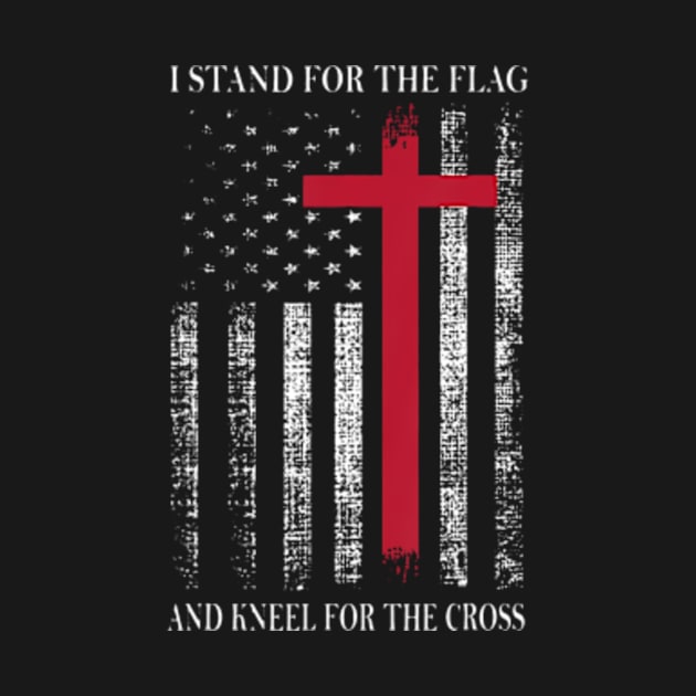 I Stand for the Flag and Kneel for the Cross  USA Flag by Daysy1