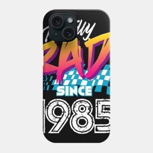 Totally Rad since 1985 Phone Case