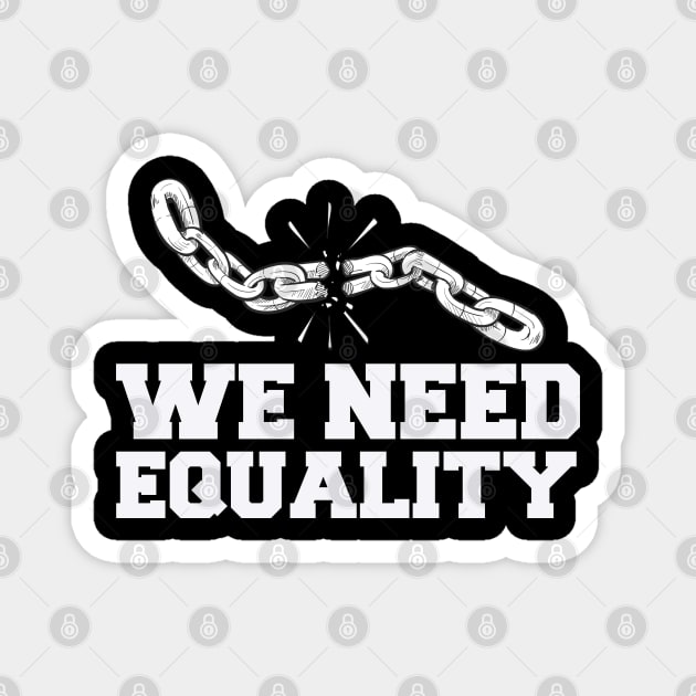 We need Equality Magnet by tedd