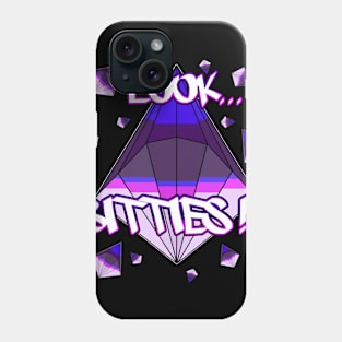 Look...Bitties!!! Phone Case