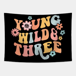 Young Wild & Three  Groovy 3rd Birthday Toddler Kids Tapestry