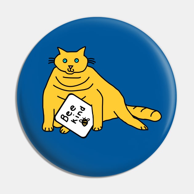 Cute Yellow Cat says Be Kind Pin by ellenhenryart