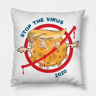 STOP THE VIRUS 2020 Pillow