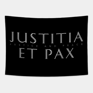 Latin Inspirational Quote: Justitia et Pax (Justice and Peace) Tapestry