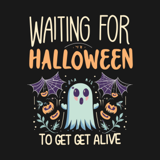 Halloween ghost waiting to get alive T-Shirt