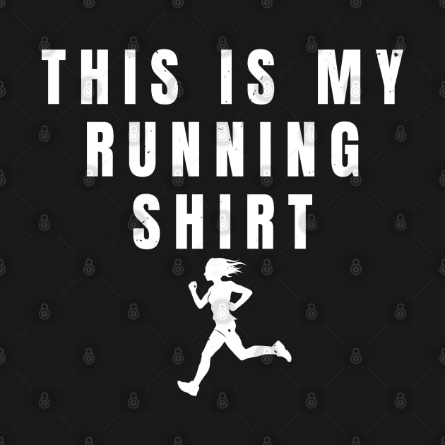 Women This Is My Running Shirt Girl Athlete Gift by atomguy