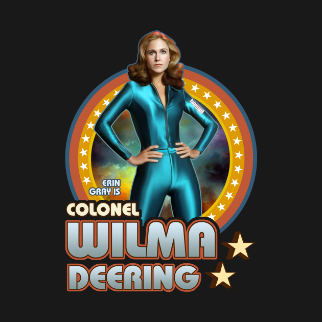 Discover Colonel Wilma Deering - 70s Pop Culture - T-Shirt