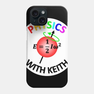 Physics With Keith Logo Phone Case