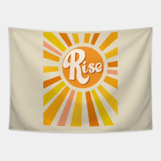 Rise Up Motivational Quote Sun Beams Tapestry by ksrogersdesigns