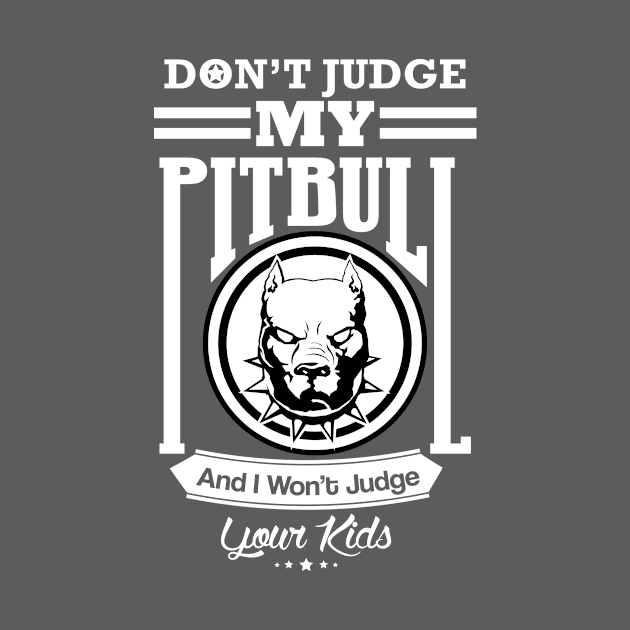 Don't Judge My Pitbull by veerkun