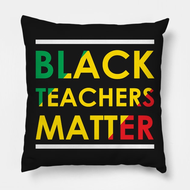 black teacher matter Pillow by TeeAMS