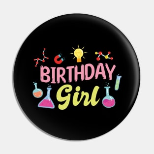 Science Birthday Girl Pin