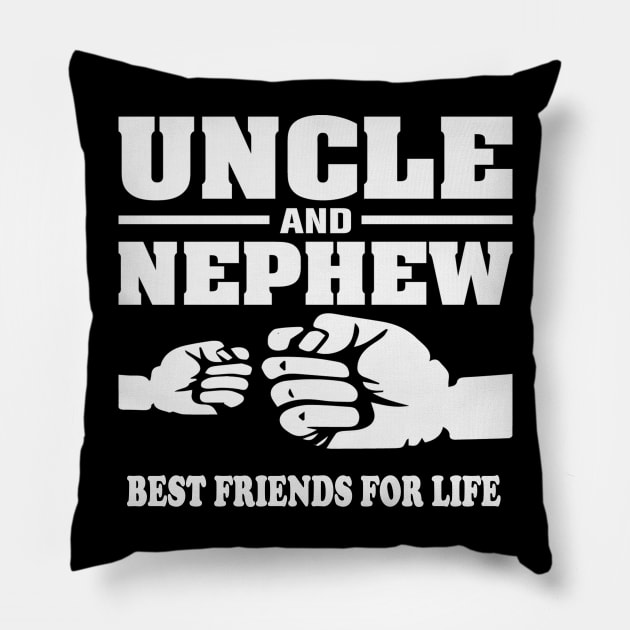 Uncle and Nephew Best Friends for Life Pillow by CREATIVITY88