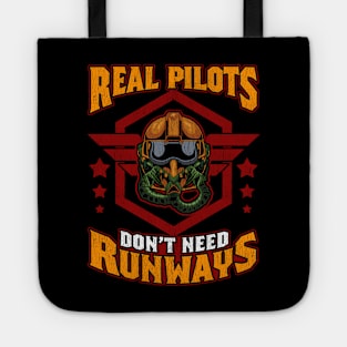 Real Pilots Don't Need Runways Helicopter Pilot Tote