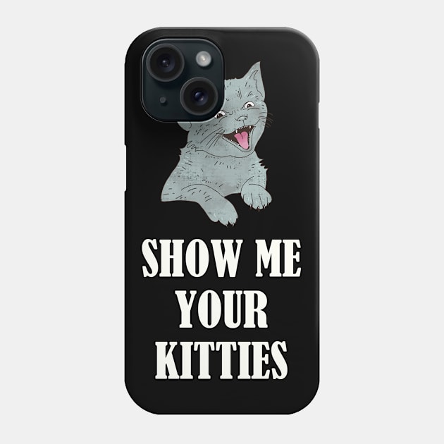 Show Me Your Kitties Tongue Out Funny Kitten Phone Case by okpinsArtDesign